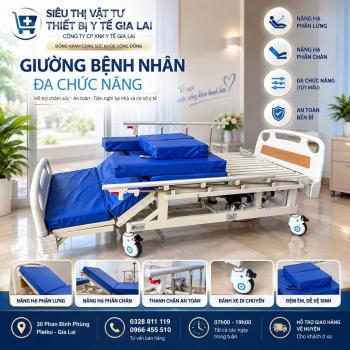 MUA GIƯỜNG BỆNH NHÂN TẠI GIA LAI Ở ĐÂU? GIƯỜNG Y TẾ ĐA CHỨC NĂNG CÓ SẴN TẠI 30 PHAN ĐÌNH PHÙNG
